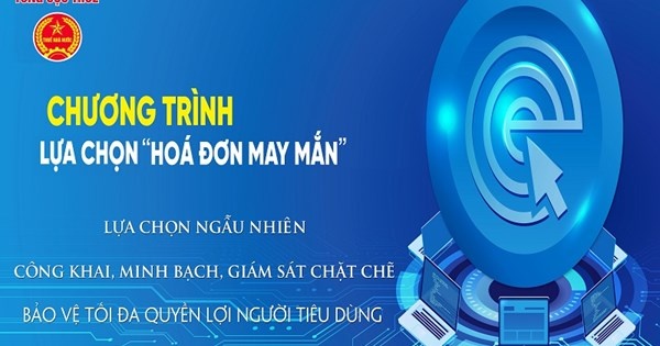 Tổng cục Thuế bổ sung kinh phí phục vụ triển khai chương trình “Hóa đơn may mắn”