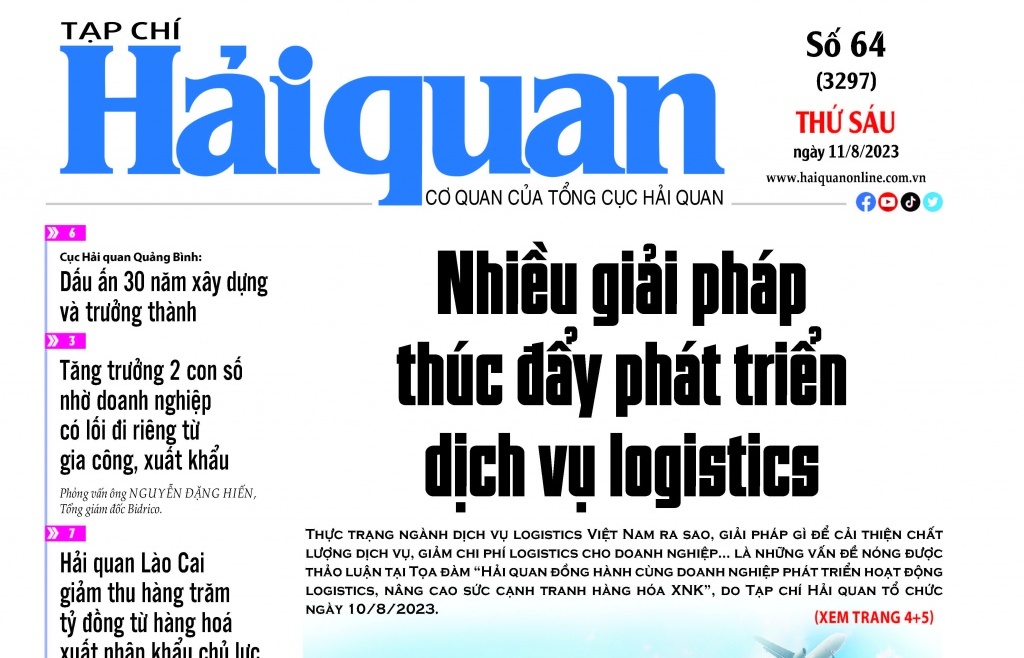 Những thông tin hấp dẫn trên Tạp chí Hải quan số 64 phát hành ngày 11/8/2023