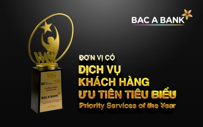 BAC A BANK giành giải về Dịch vụ khách hàng ưu tiên tiêu biểu