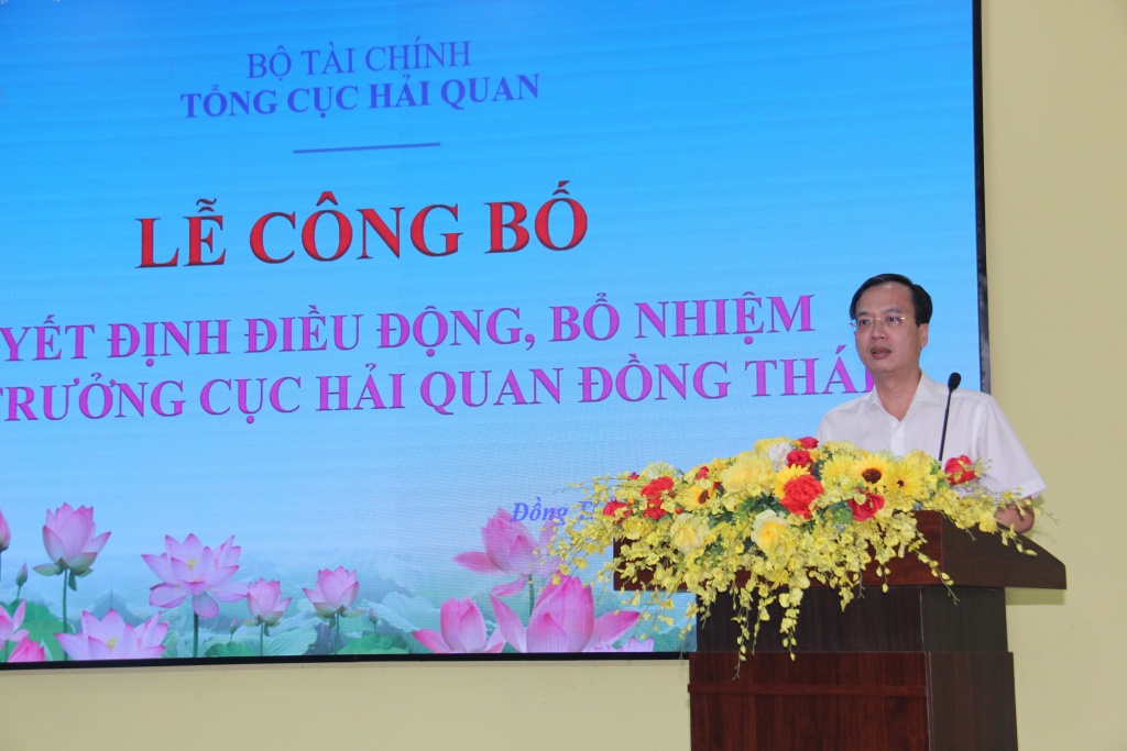 Điều động, bổ nhiệm ông Trần Quốc Hoàn giữ chức Cục trưởng Hải quan Đồng Tháp