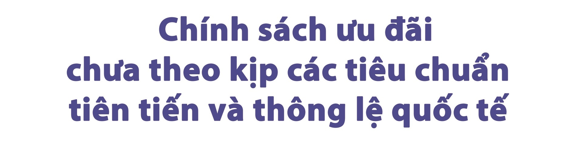 (LONGFORM) Việt Nam đứng trước cơ hội đón làn sóng FDI thứ tư