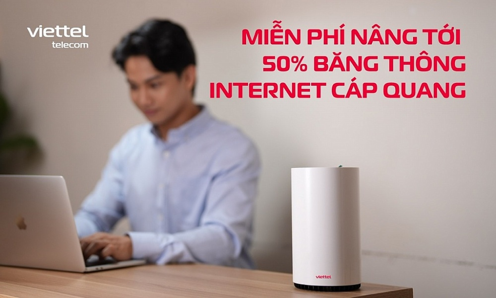 Viettel nâng băng thông internet cáp quang lên tới 50%