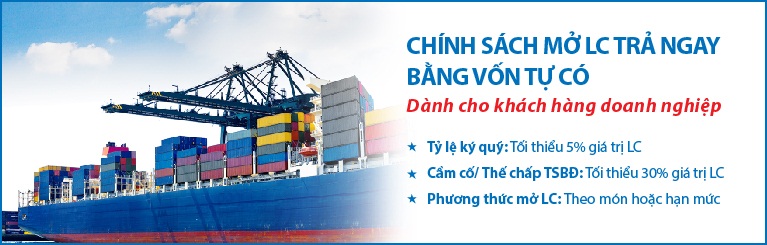 MB cho doanh nghiệp mở thư tín dụng trả ngay bằng vốn tự có