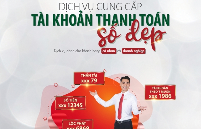 Agribank cung cấp dịch vụ tài khoản thanh toán số đẹp cho khách hàng  cá nhân và doanh nghiệp