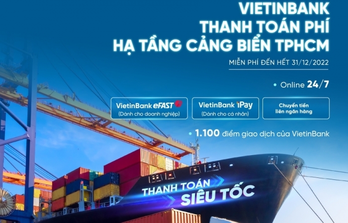 VietinBank tiên phong triển khai thu phí hạ tầng cảng biển tại TP Hồ Chí Minh