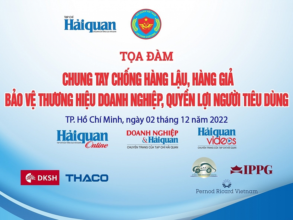 Toạ đàm “Chung tay chống hàng lậu, hàng giả, bảo vệ thương hiệu doanh nghiệp, quyền lợi người tiêu dùng”