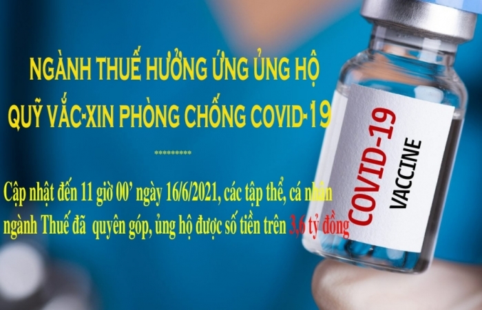 Ngành Thuế đã ủng hộ hơn 3,6 tỷ đồng cho Quỹ vắc xin phòng, chống Covid-19