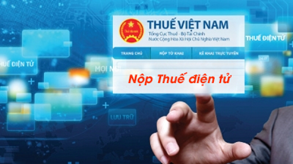 Hơn 57 nghìn biên bản vi phạm hành chính điện tử đã được lập với hồ sơ khai thuế