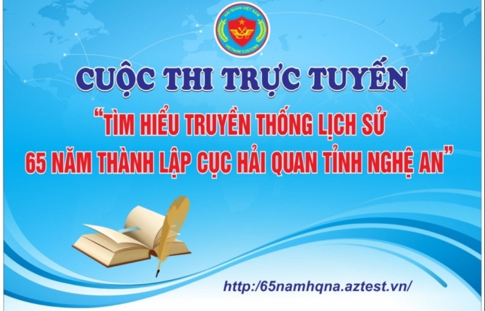 Hải quan Nghệ An tổ chức thi trực tuyến truyền thống, lịch sử đơn vị