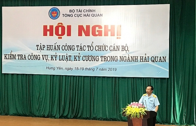 Ngành Hải quan:  Đẩy mạnh công tác tổ chức cán bộ, kiểm tra công vụ, kỷ luật, kỷ cương