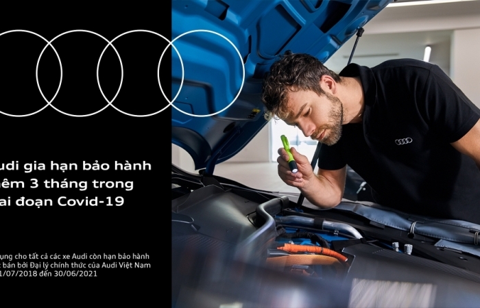 Audi Việt Nam gia hạn bảo hành xe mới thêm 3 tháng