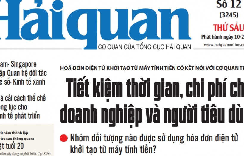 Những thông tin hấp dẫn trên Tạp chí Hải quan số 12 phát hành ngày 10/2/2023